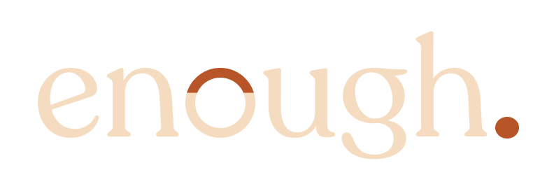 enough.