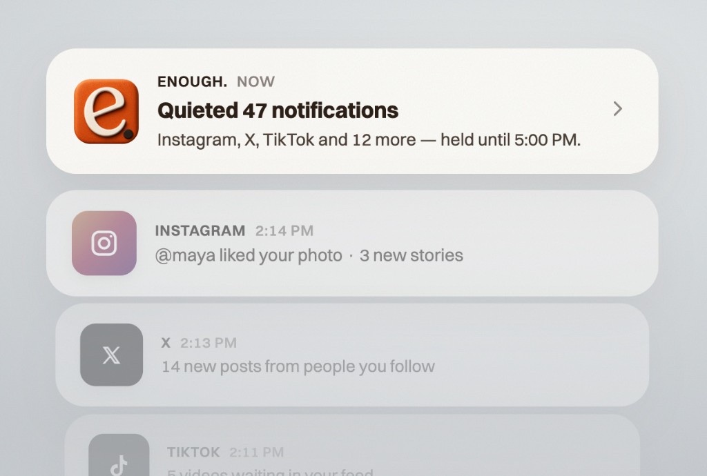 The enough. app showing notifications quieted while distracting apps are blocked.