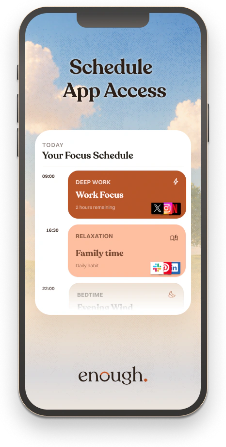 enough. showing a focus schedule on a phone screen.